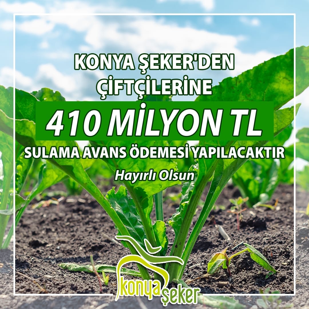 Konya Şeker Üreticiye 410 Milyon TL Avans Desteği Sağlıyor