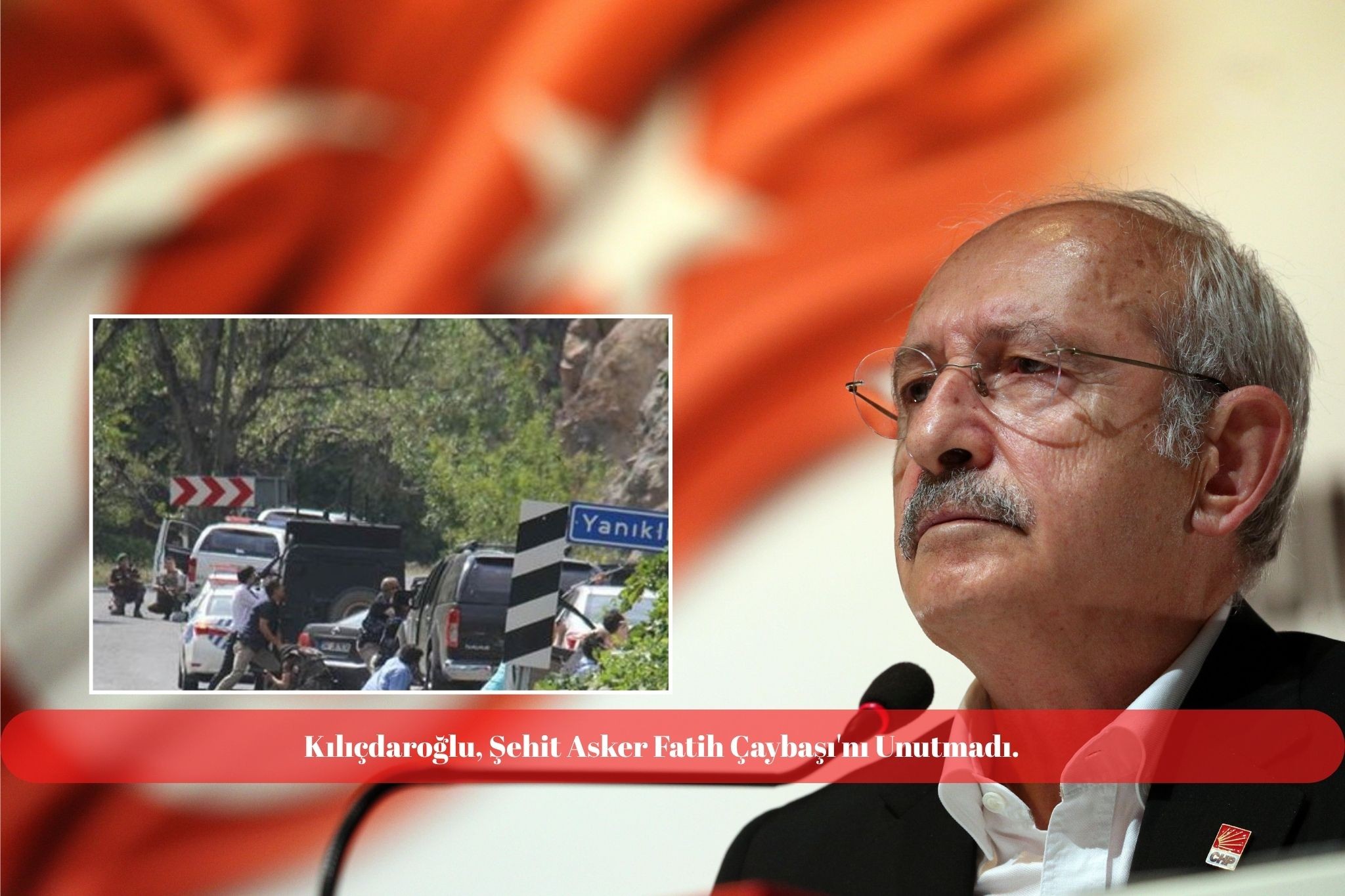 Kılıçdaroğlu, Şehit Asker Fatih Çaybaşı'nı Anma Mesajı Yayınladı.