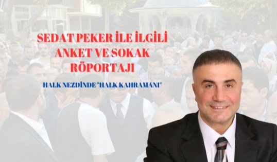 Halkta Sedat Peker Rüzgarı! 