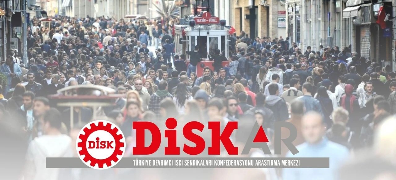 DİSK-AR Raporu: İşçi Ücretleri 2026’nın İlk Üç Ayında 393 Milyar Lira Eriyor